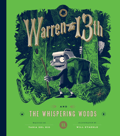 Warren the 13th and the Whispering Woods by Tania del Rio