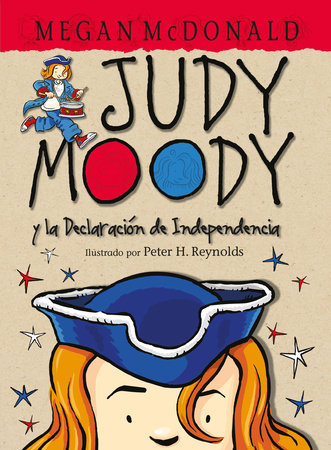 Judy Moody y la Declaracion de Independencia / Judy Moody Declares Independence by Megan McDonald