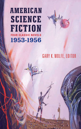 American Science Fiction: Four Classic Novels 1953-56 (LOA #227) by Various