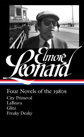 Elmore Leonard: Four Novels of the 1980s (LOA #267) by Elmore Leonard