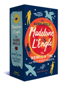 Madeleine L'Engle: The Kairos Novels: The Wrinkle in Time and Polly O'Keefe  Quartets