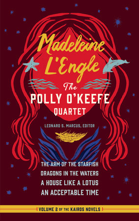 Madeleine L'Engle: The Polly O'Keefe Quartet (LOA #310) by Madeleine L'Engle