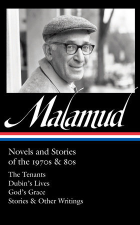 Bernard Malamud: Novels and Stories of the 1970s & 80s (LOA #367) by Bernard Malamud