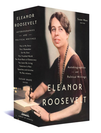Autobiographies & Political Writings by Eleanor Roosevelt