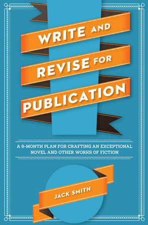 Write and Revise for Publication by Jack Smith