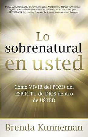 Lo sobrenatural en usted / Supernatural You by Brenda Kunneman