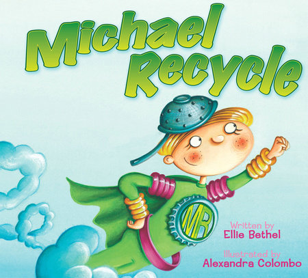 Michael Recycle by Ellie Bethel