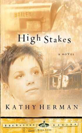 HIGH STAKES by Kathy Herman