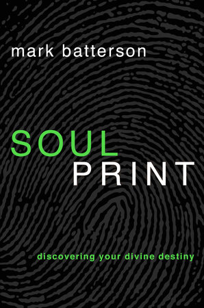 Soulprint by Mark Batterson
