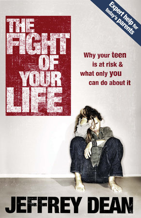 The Fight of Your Life by Jeffrey Dean