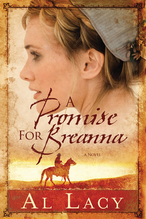 A Promise for Breanna by Al Lacy