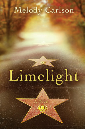 LimeLight by Melody Carlson