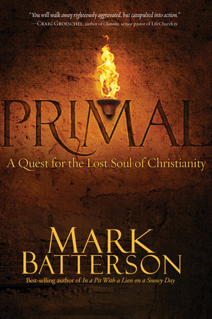 Primal by Mark Batterson