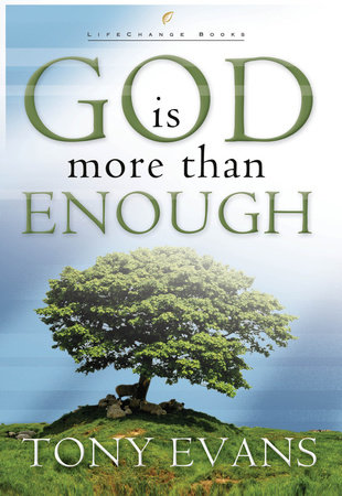 God Is More Than Enough by Tony Evans