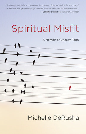 Spiritual Misfit by Michelle DeRusha