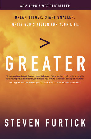 Greater by Steven Furtick
