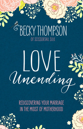 Love Unending by Becky Thompson