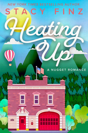 Heating Up by Stacy Finz