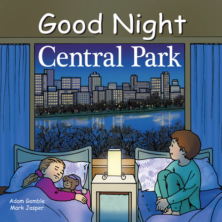 Good Night Central Park by Adam Gamble and Mark Jasper