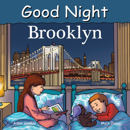 Good Night Brooklyn by Adam Gamble and Mark Jasper