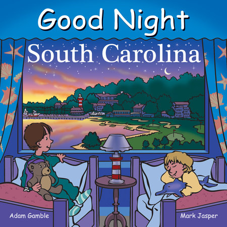 Good Night South Carolina by Adam Gamble, Mark Jasper and Harvey Stevenson