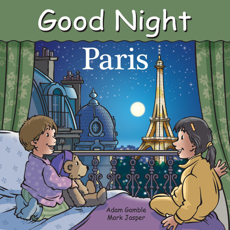 Good Night Paris by Adam Gamble and Mark Jasper