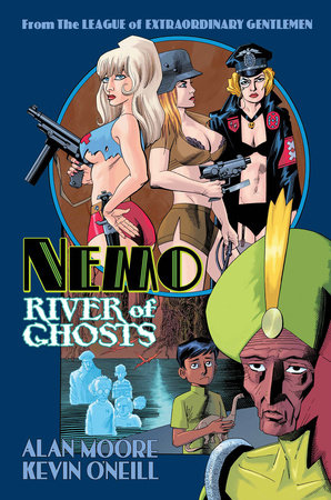 Nemo: River of Ghosts by Alan Moore