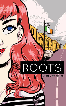 Roots by Tara O'Connor