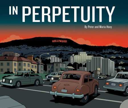 In Perpetuity by Peter Hoey and Maria Hoey