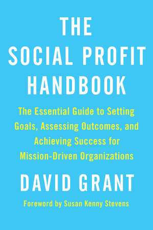 The Social Profit Handbook by David Grant