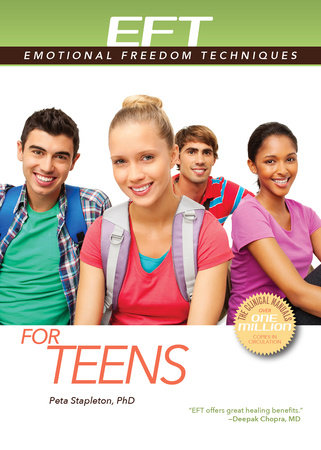EFT for Teens by Peta Stapleton, Ph.D.