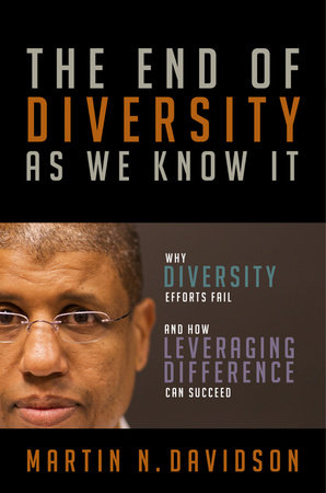 The End of Diversity As We Know It by Martin N. Davidson