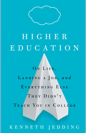 Higher Education by Kenneth Jedding