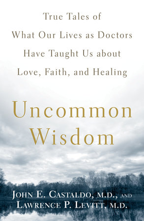 Uncommon Wisdom by John Castaldo and Lawrence Levitt