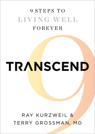 Transcend by Ray Kurzweil and Terry Grossman