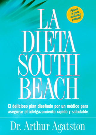La Dieta South Beach by Arthur Agatston