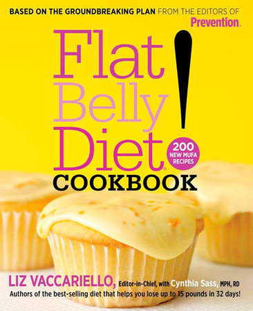 Flat Belly Diet! Cookbook by Liz Vaccariello