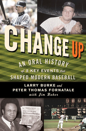 Change Up by Larry Burke, Peter Thomas Fornatale and Jim Baker