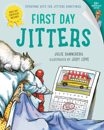 First Day Jitters by Julie Danneberg