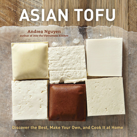 Asian Tofu by Andrea Nguyen