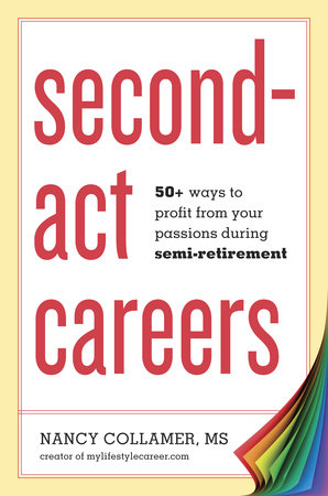 Second-Act Careers by Nancy Collamer
