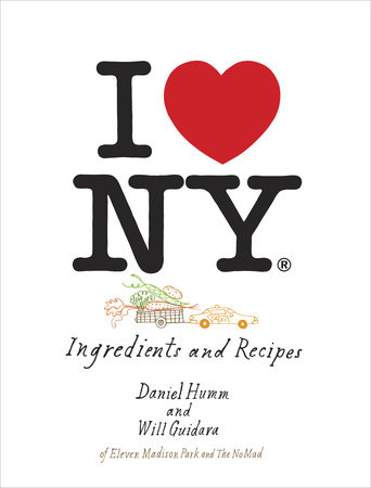 I Love New York by Daniel Humm and Will Guidara