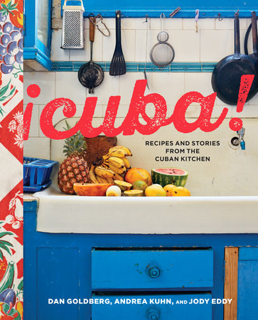 Cuba! by Dan Goldberg, Andrea Kuhn and Jody Eddy