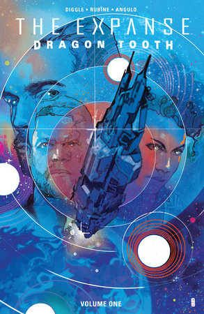 The Expanse: Dragon Tooth Vol. 1 by Andy Diggle