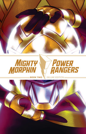Mighty Morphin / Power Rangers Book Two Deluxe Edition by Ryan Parrott and Rachel Wagner