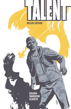 Talent Deluxe Edition by Christopher Golden