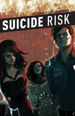 Suicide Risk Vol. 6 by Mike Carey
