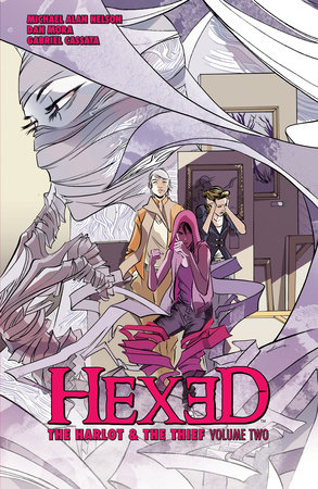 Hexed: The Harlot & The Thief Vol. 2 by Michael Alan Nelson