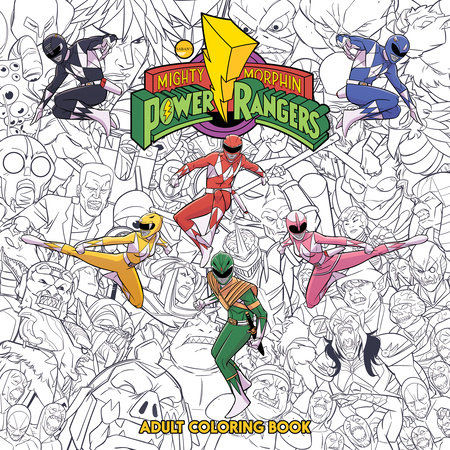 Mighty Morphin Power Rangers Adult Coloring Book by Ryan Parrott