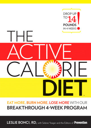 The Active Calorie Diet by Leslie Bonci and Editors Of Prevention Magazine